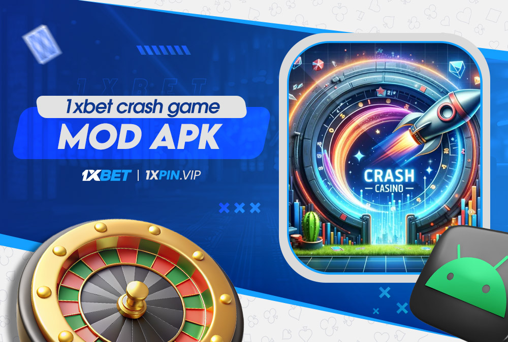 1xbet crash game mod apk