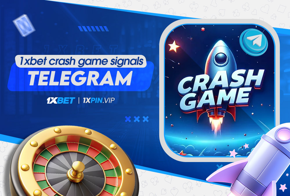 1xbet crash game signals telegram