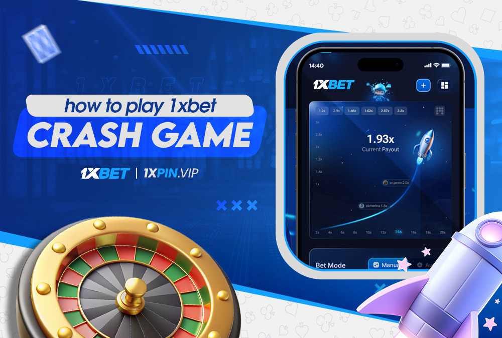 how to play 1xbet crash game